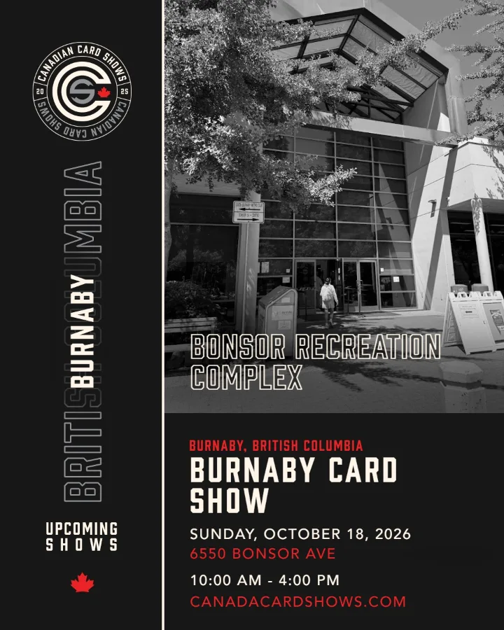 Burnaby Card Show poster: Sunday, October 18, 2026, 10:00 AM – 4:00 PM, Bonsor Recreation Complex