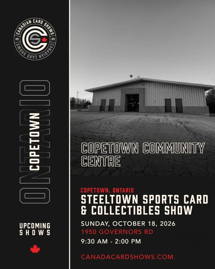 Steeltown Sports Card & Collectibles Show poster: Sunday, October 18, 2026, 9:30 AM – 2:00 PM, Copetown Community Centre