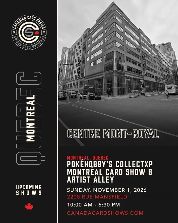 PokéHobby's CollectXP Montréal Card Show & Artist Alley poster: Sunday, November 1, 2026, 10:00 AM – 6:30 PM, Centre Mont-Royal